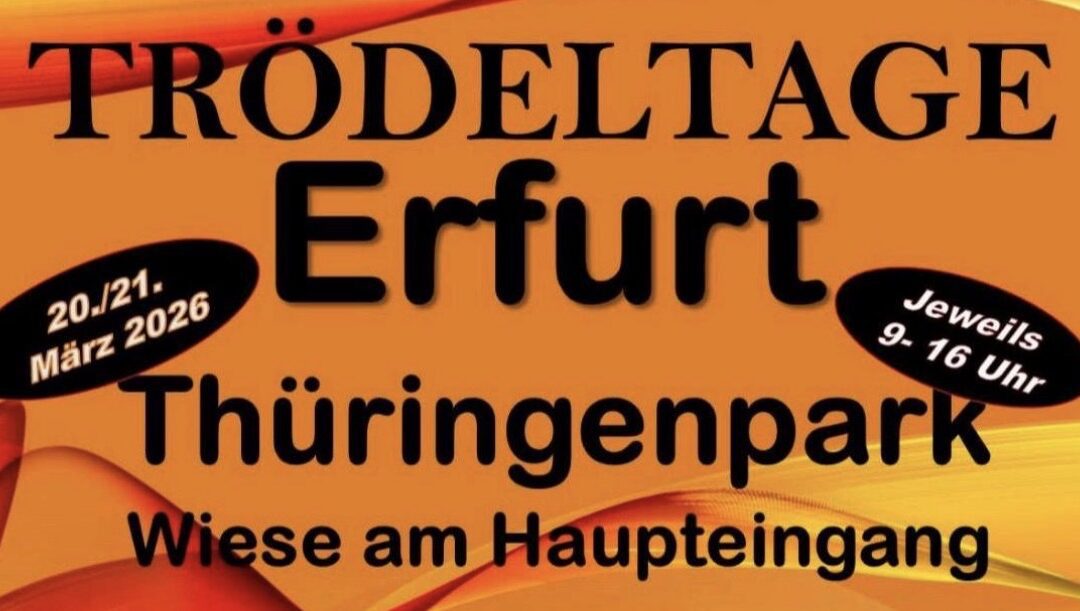 Trödeltage am Thüringen Park Erfurt